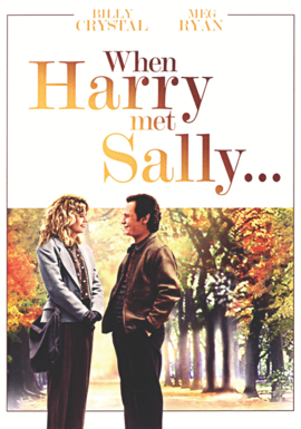 When Harry Met Sally...