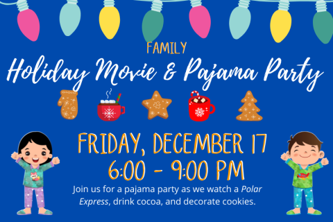 Holiday Movie and Pajama Party